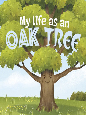 cover image of My Life as an Oak Tree